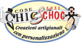 [ Chic & Choc - Creazioni Artigianali Personalizzate ]