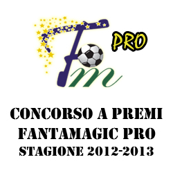 Iscrizione al Concorso a Premi Fantamagic Pro - stagione 2012/2013